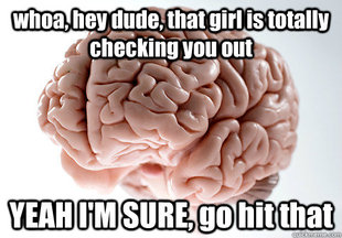 Scumbag Brain