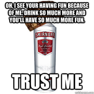 Scumbag Alcohol