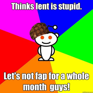 Scumbag Redditor