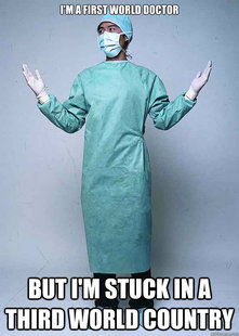 First World Doctor Problems