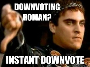 Downvoting Roman