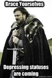 Brace Yourselves