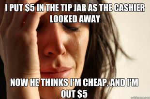 First World Problems