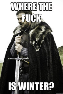 Winter is coming