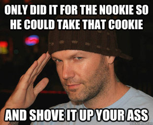 Scumbag Fred Durst