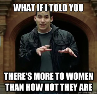 What if i told you