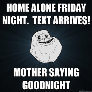Forever Alone