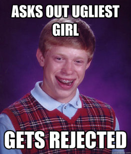Bad Luck Brian