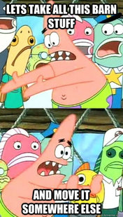 Push it somewhere else Patrick