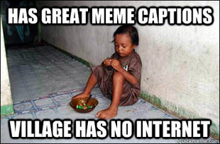 Third World Problems