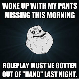 Forever Alone