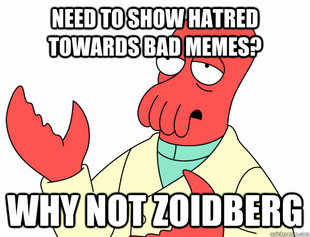 Why not zoidberg-baby