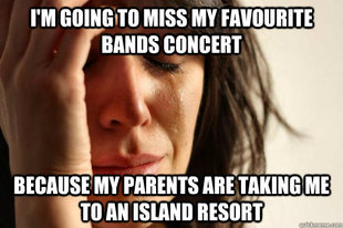 First World Problems