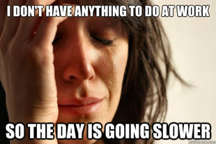 First World Problems