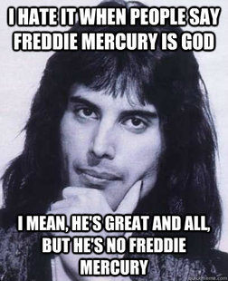 Good Guy Freddie Mercury