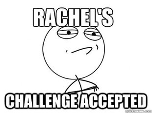 Challenge Accepted