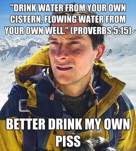 Bear Meme on Make Your Own Bear Grylls Meme Using Our Meme Generator