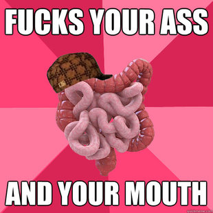 Scumbag Intestines