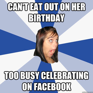 Annoying Facebook Girl