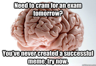Scumbag Brain
