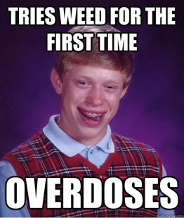 BAD LUCK BRIAN