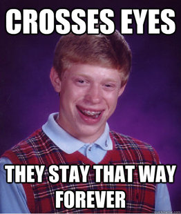 Bad Luck Brian