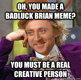 Condescending WOnka