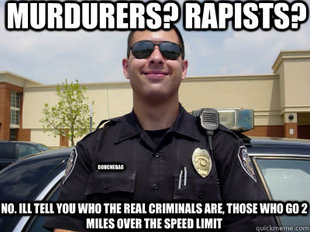 Scumbag Cop