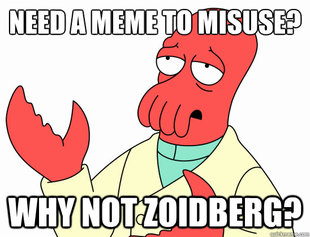 Why not zoidberg-baby