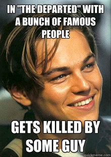 Bad Luck Leonardo Dicaprio