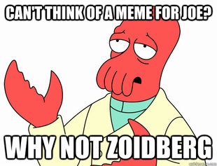 Why not zoidberg-baby