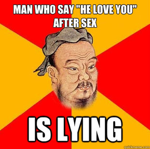 Confucius says