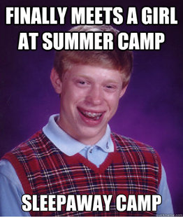 BAD LUCK BRIAN