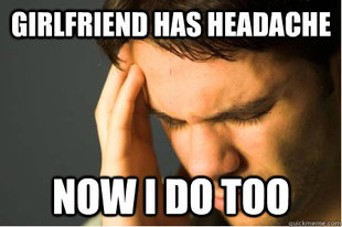 First World Guy Problems