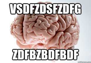 Scumbag Brain