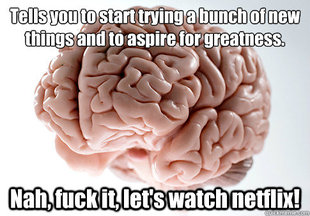 Scumbag Brain