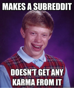BAD LUCK BRIAN