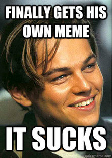 Bad Luck Leonardo Dicaprio