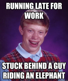 Bad Luck Brian