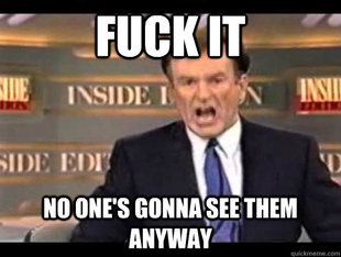 Bill OReilly Fuck It