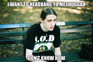First World Metal Problems