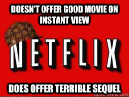 Scumbag Netflix