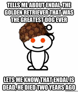 Scumbag Reddit