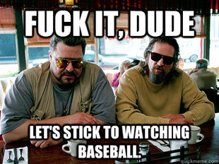 Walter and The Dude