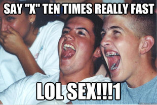 Immature High Schoolers