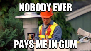 Nobody Ever Pays Me
