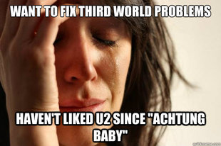 First World Problems