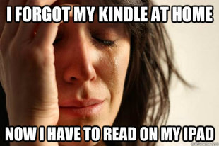 First World Problems
