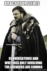 Brace Yourselves