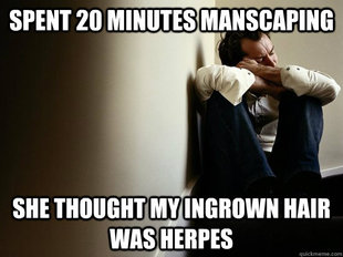 First World Guy Problems